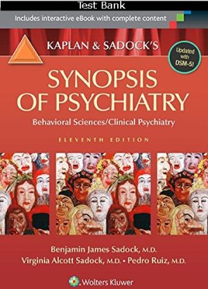 Test-banks-Kaplan-and-Sadocks-Synopsis-of-Psychiatry-Behavioral-SciencesClinical-Psychiatry-11th