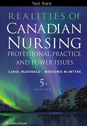 Realities of Canadian Nursing Professional, Practice, and Power Issues 5th Edition
