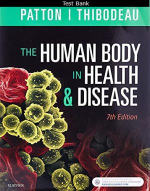 The Human Body in Health & Disease - Softcover 7th E